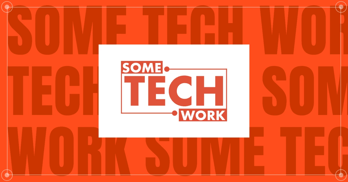 Some Tech Work